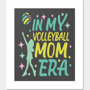 In My Volleyball Mom Era Women Mama Sport Player Posters and Art